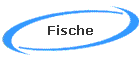 Fische
