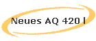 Neues AQ 420 l